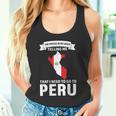 Stimme Sagt Mir Dass Ich Nach Peru Peru Gehen Muss Tank Top