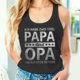 Vatertag Opa Geschenk Dad Ich Habe Zwei Titel Papa Und Opi Tank Top