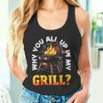 Why You All Up In My Grill Lustiger Grill Grill Papa Männer Frauen Tank Top