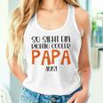 So Sieht Ein Richtig Cooler Papa Aus Father's Dayatertag Tank Top