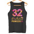 32 Jahre Alter Geburtstag Prinzessin Blume Ist Mein 32 Geburtstag Tank Top