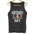 6 Geburtstag Junge Eishockey 6 Jahre Alt Geburtstag Squad Party Tank Top