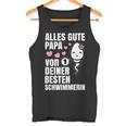 Alles Gute Papa Wünscht Dir Dein Beste Schwimmerin Father's Day S Tank Top