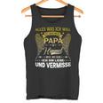 Alles Was Ich Will Ist Dass Mein Papa Im Himmel Weiß Tank Top