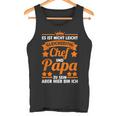 Chefateratertag Papa Tank Top