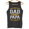 Damen Ich Habe Zwei Titel Papa Und Papa Lustigeratertag Papa Mit-Ausschnitt Tank Top