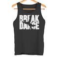 Dance Break Dance Cadeau Pour Break Danceur Débardeur e