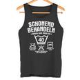 Dieses Gute Stück Ist 40 Schonend Treateln 40Th Birthday Tank Top