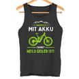 E-Mtb Warum Ich Mit Akkufahrre E-Bike Tank Top