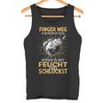 Finger Wegon Meiner Rute Ausser Du Bist Feucht Schluckst Tank Top