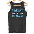 Geburtstag Ninja Party Geschenkater Des Geburtstags Ninja Papa Tank Top