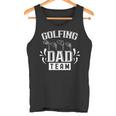 Golf Papa Golferater Team Sprücheater Tag Papi Tank Top