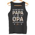 Habe Zwei Titel Papa Opa Rocke Beide Handwerkeratertag Tank Top