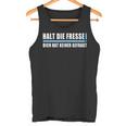 Halt Die Fresse Dich Hat Keiner Gefragt Ich Gender Nicht Tank Top