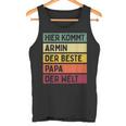 Herren Hier Kommt Armin Der Beste Papa Der Weltatertag Retro Tank Top