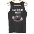 Herren Jungen Father Of Moles Papaatertag Maulwurf Tank Top