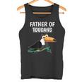 Herren Jungen Father Of Toucans Papaatertag Tukan Tank Top