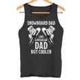 Herren Snowboard Dad Cooler Snowboard Spruchater Papa Snowboarder Tank Top