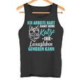 Ich Arbeitite Hart Katzenluxusleben Genießen Kann Kann Tank Top