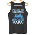 Ich Bin Ein Cooler Angler Papa Ich Bin Ein Ein Cooler A S Tank Top