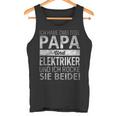 Ich Habe Zwei Titel Papa & Elektriker Dadatertag Geschenk Tank Top