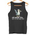 Ich Machch Das X Aber Ich Guck Dabei Böse -Ogel Seagull Ironie Tank Top