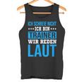 Ich Schreie Nicht Ich Bin Trainer Handball Club Co-Trainer Tank Top