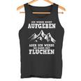 Ich Werde Nicht Abgeben Aber Den Ganzen Weg Sicken Tank Top