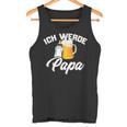 Ich Werde Papa Werdender Papaater Loading 2023 2024 Tank Top