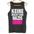 Keine Macht Den S Anti Rassismus Nzs Rechtsextemismus Tank Top