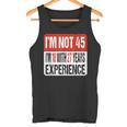 No Tengo 45 Tengo 18 Con 27 Años De Experiencia Camiseta sin mangas