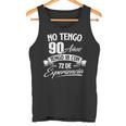 No Tengo 90 Años Tengo 18 Con 72 De Experiencia Cumpleaños Camiseta sin mangas