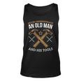 Old Man And His Tools Woodworking Carpenters Tank Top