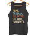 Papa-Der Mann-Mythos Schlechter Einfluenz Tank Top