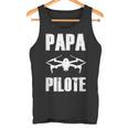 Papa Pilot Drohne Geschenk Drohnen Humor Fliegenatertag Tank Top