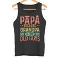 Papa Weil Opa Für Alte Leute Ist Kapuzenjacke Tank Top