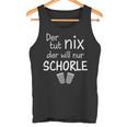 Pfalzkind Der Tut Nix Der Willnur Schorlekind Pfalzkind Tank Top