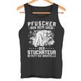 Puscher Aus Dem WegErputzer Plaster Stuckateur S Tank Top