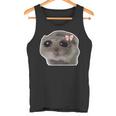 Sad Hamster Meme Trauriger Hamster Tank Top