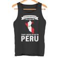 Stimme Sagt Mir Dass Ich Nach Peru Peru Gehen Muss Tank Top