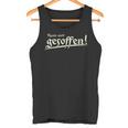 Tag Wird Gesoffen Archiest Text In German S Tank Top