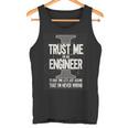 Trust Me I'm An Engineer Definition Disfraz Divertido Regalo Camiseta sin mangas