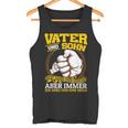 Vater & Sohn Nicht Immer Einer Minung Aber Father & Tank Top