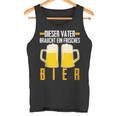 Vatertag Saufenater Frisches Bier Papa Tank Top