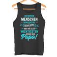 Vatiater Die Meisten Menschen Nennen Mich Beim Name Papa Tank Top