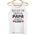 Children's Alles Gute Zum Geburtstag Papa Ich Hab Dich Lieb Tank Top