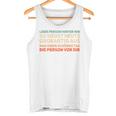 An Die Person Hinter Mir Liebe Person Hinter Mir Tank Top