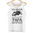 Ich Bin Ein Lkw Fahrender Papa Wie Ein Normaler Papaater Kapuzenjacke Tank Top