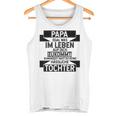 Papa Zumindest Hast Du Keine Uässliche Tochter Bester Papa Tank Top