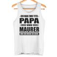 Zwei Titel Papa Und Maurer Geselle Meister Maurermeister Tank Top